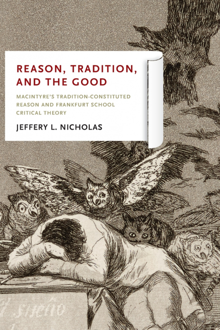 Reason, Tradition, and the Good