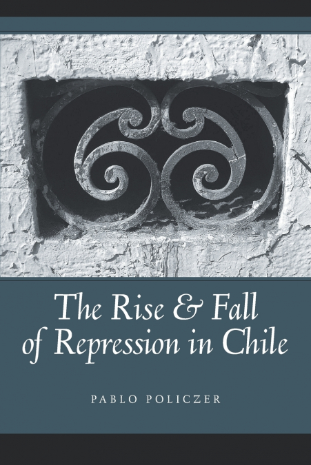 Rise and Fall of Repression in Chile