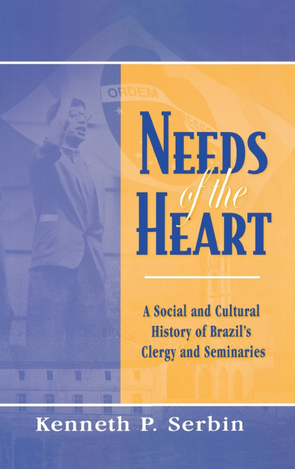 Needs of the Heart