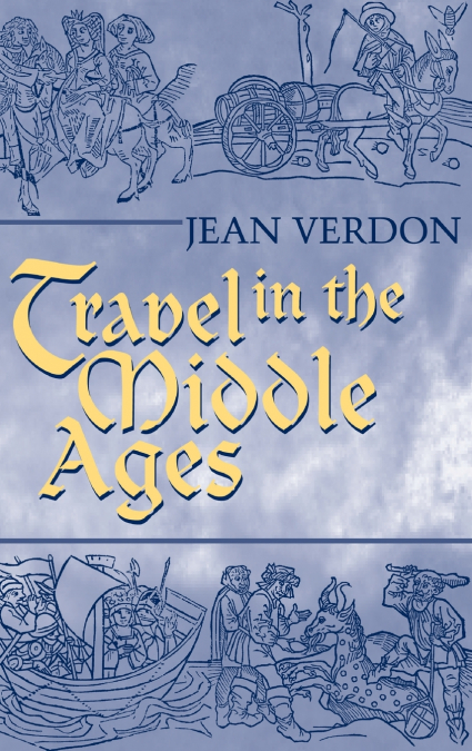 Travel In The Middle Ages