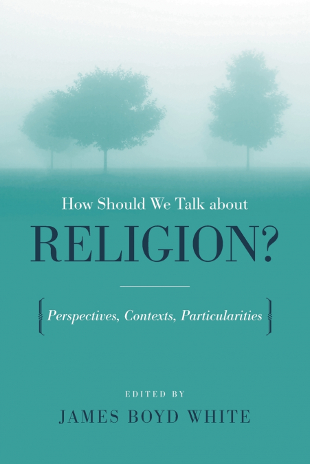 How Should We Talk About Religion?