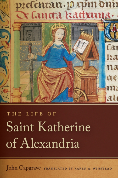 The Life of Saint Katherine of Alexandria