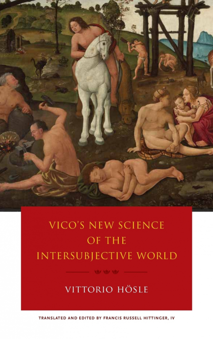 Vico’s New Science of the Intersubjective World