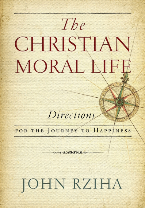 Christian Moral Life, The