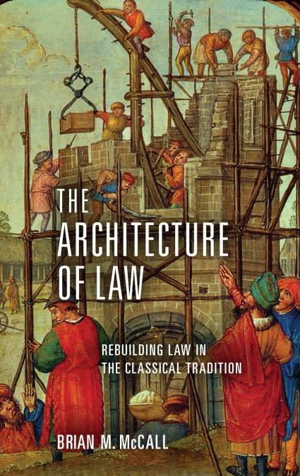 The Architecture of Law