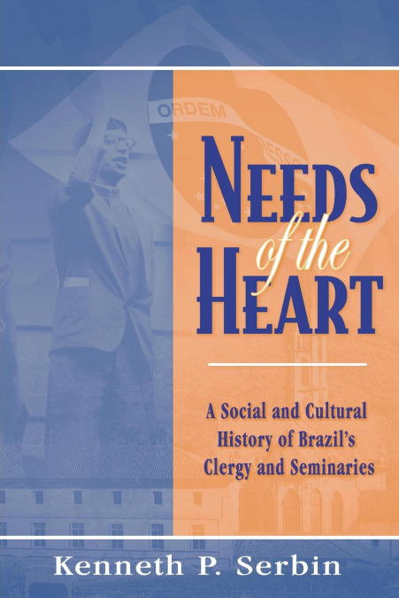 Needs of the Heart