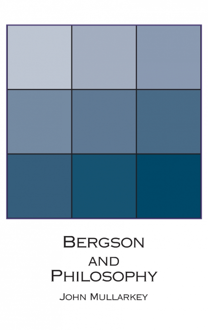 Bergson and Philosophy