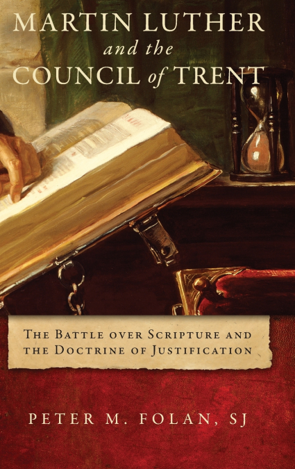 Martin Luther and the Council of Trent