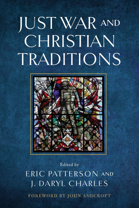 Just War and Christian Traditions