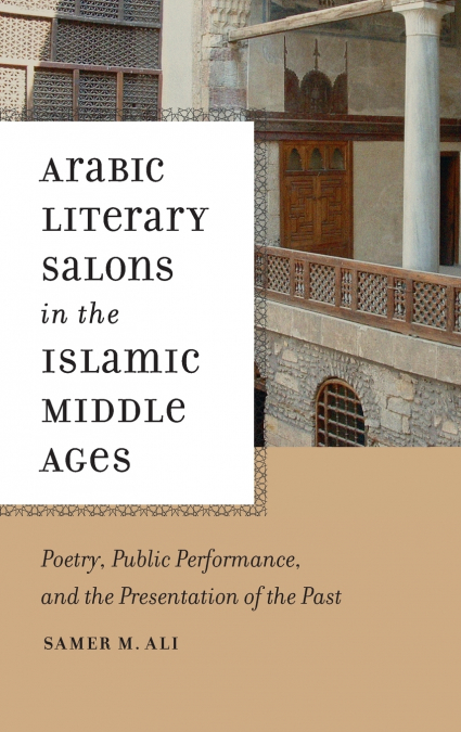 Arabic Literary Salons in the Islamic Middle Ages