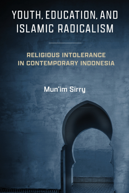Youth, Education, and Islamic Radicalism