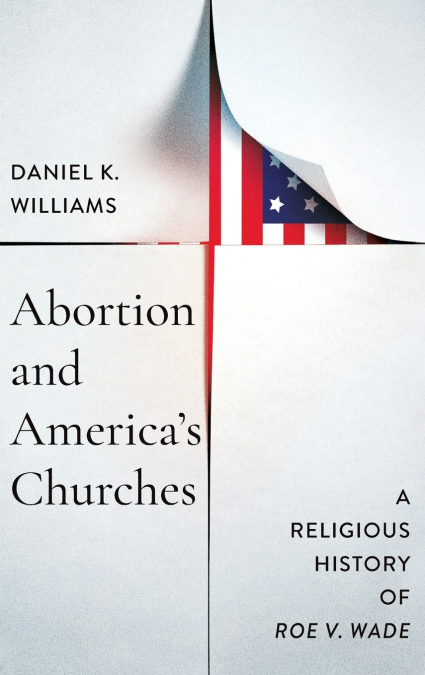 Abortion and America’s Churches