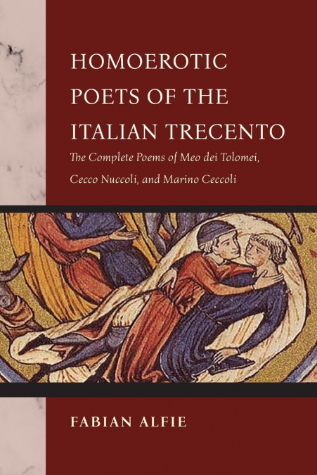 Homoerotic Poets of the Italian Trecento