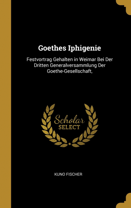 Goethes Iphigenie