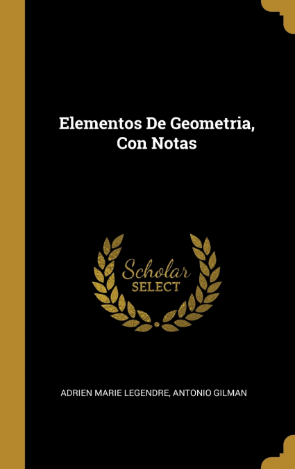 Elementos De Geometria, Con Notas