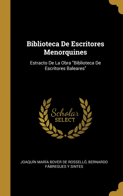 Biblioteca De Escritores Menorquines