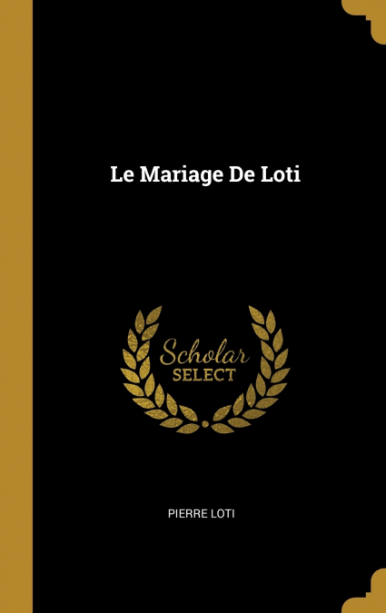 Le Mariage De Loti