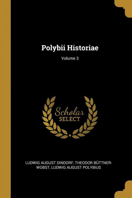 Polybii Historiae; Volume 3