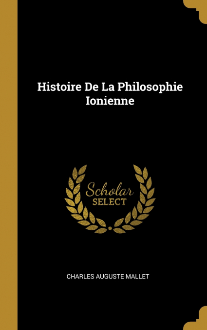 Histoire De La Philosophie Ionienne
