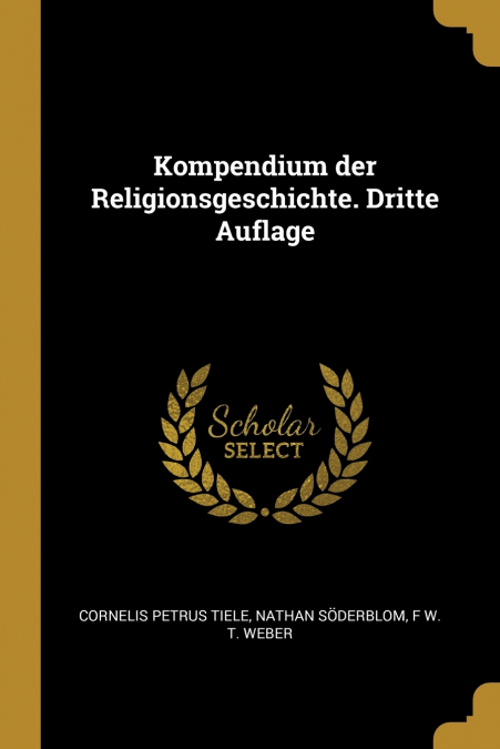 Kompendium der Religionsgeschichte. Dritte Auflage