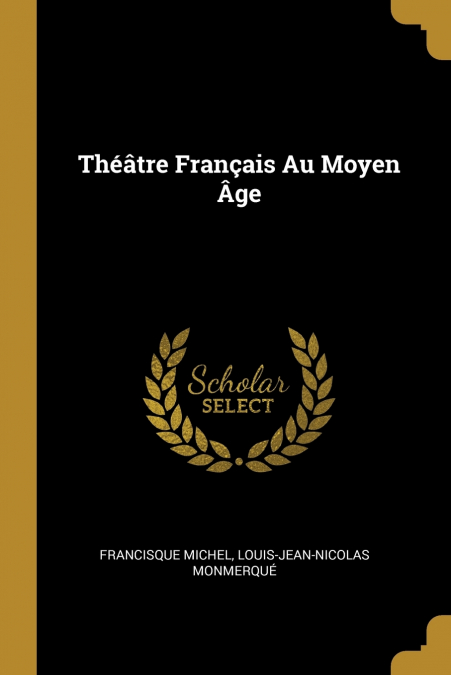 Théâtre Français Au Moyen Âge