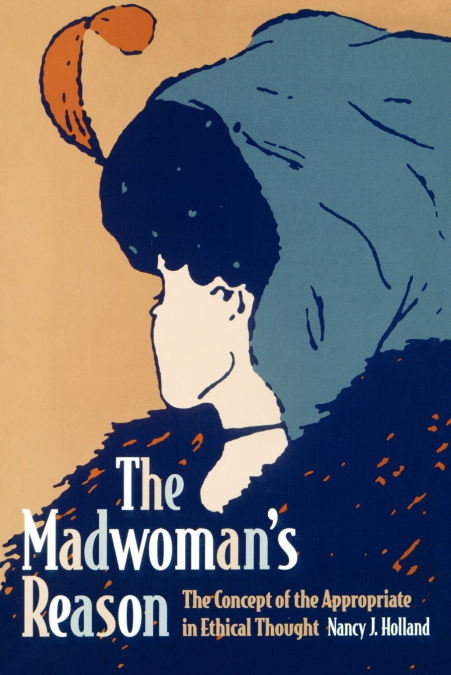 The Madwoman’s Reason