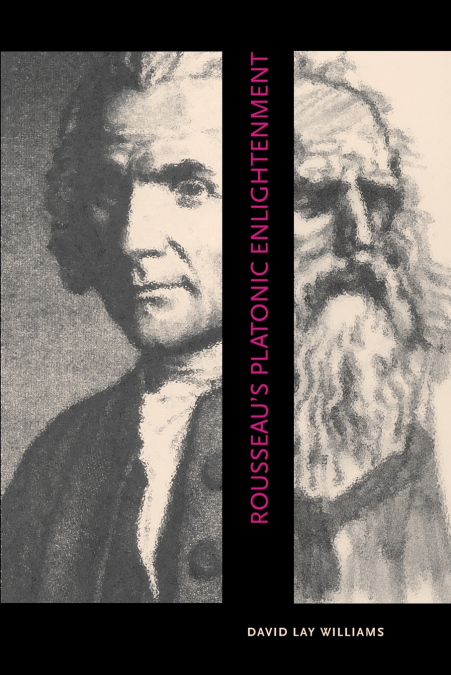 Rousseau’s Platonic Enlightenment
