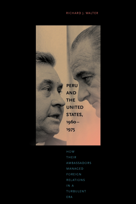 Peru and the United States, 1960–1975