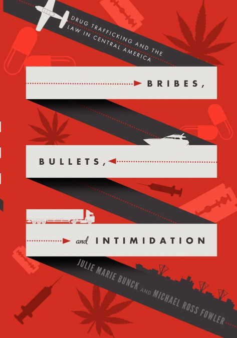 Bribes, Bullets, and Intimidation