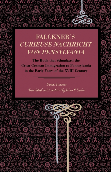 Falckner’s Curieuse Nachricht von Pensylvania