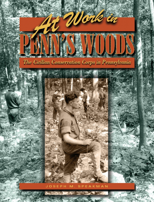 At Work in Penn’s Woods