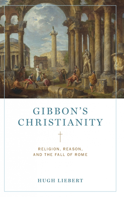 Gibbon’s Christianity