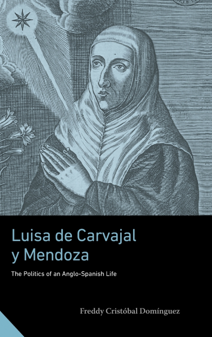 Luisa de Carvajal Y Mendoza