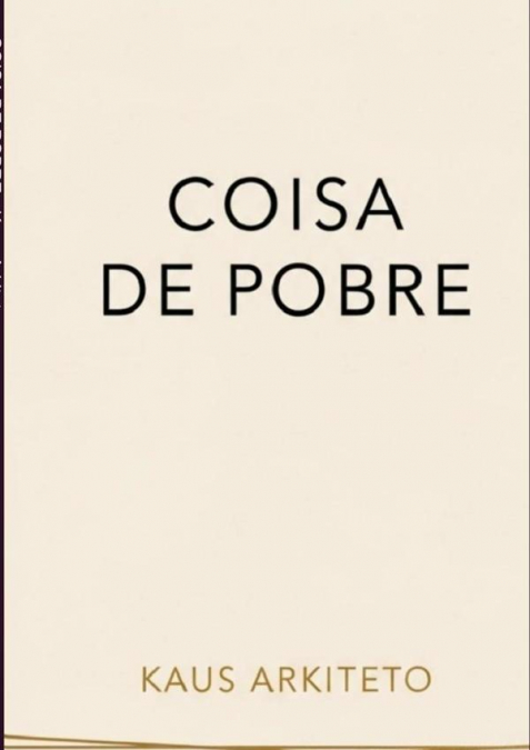 Coisa De Pobre