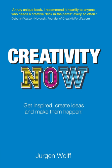 Creativity  Now (Book)