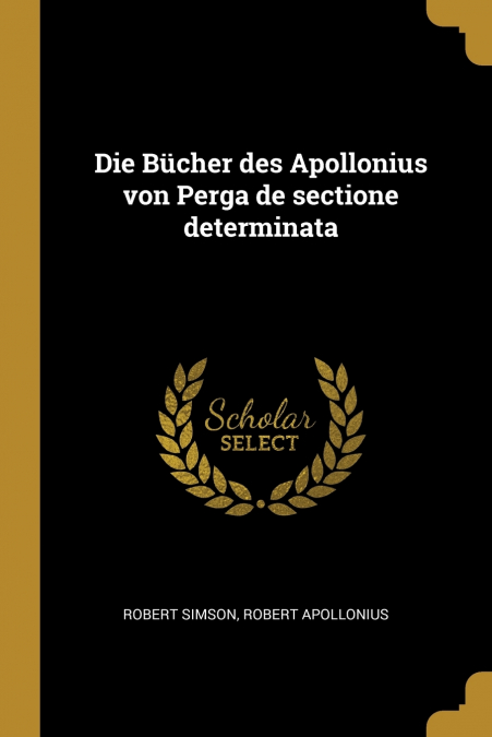 Die Bücher des Apollonius von Perga de sectione determinata