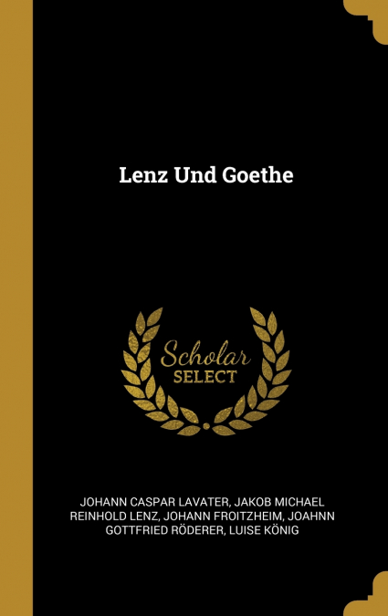 Lenz Und Goethe