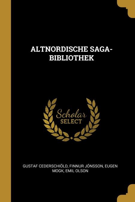ALTNORDISCHE SAGA-BIBLIOTHEK