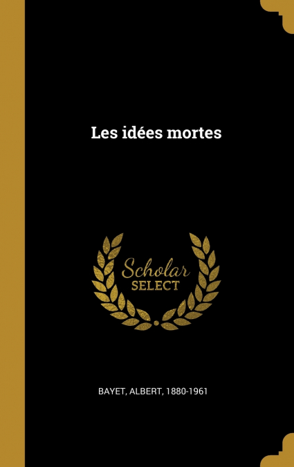 Les idées mortes