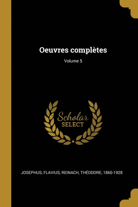 Oeuvres complètes; Volume 5