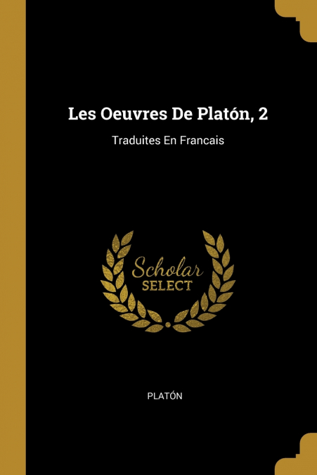 Les Oeuvres De Platón, 2