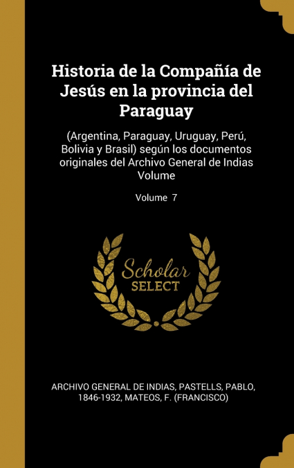 Historia de la Compañía de Jesús en la provincia del Paraguay