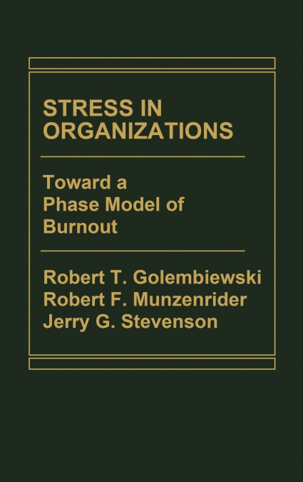 Stress in Organizations