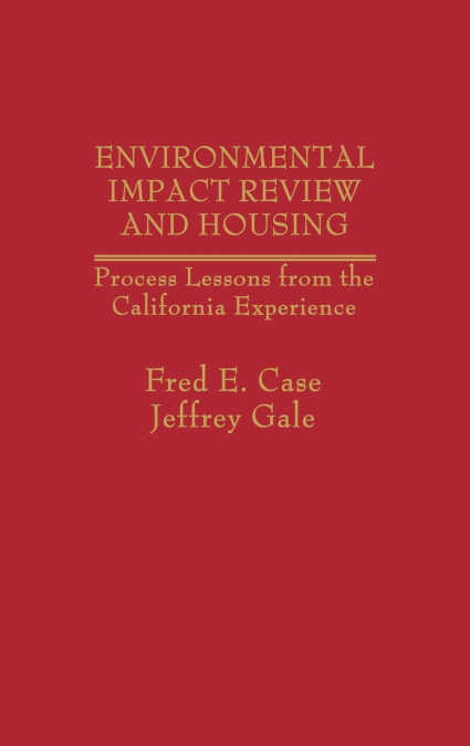 Environmental Impact Review and Housing