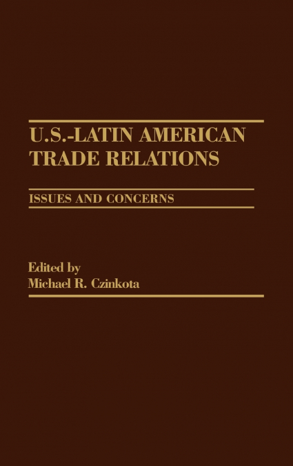 U.S.-Latin American Trade Relations
