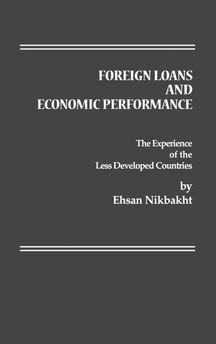 Foreign Loans and Economic Performance