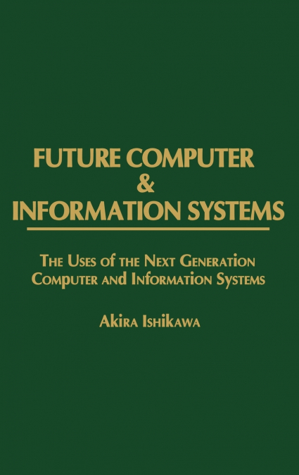 Future Computer and Information Systems