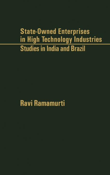 State-Owned Enterprises in High Technology Industries