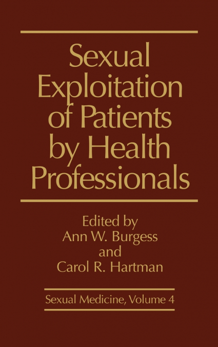Sexual Exploitation of Patients by Health Professionals