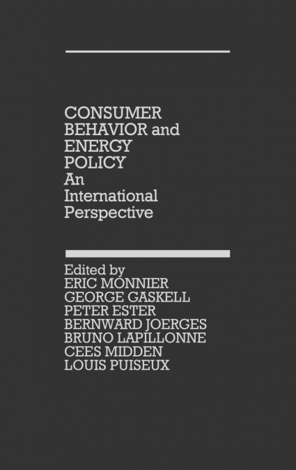 Consumer Behavior and Energy Policy